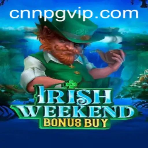 Exploring the Thrills of IrishWeekendBonusBuy: A Contemporary Gaming Experience